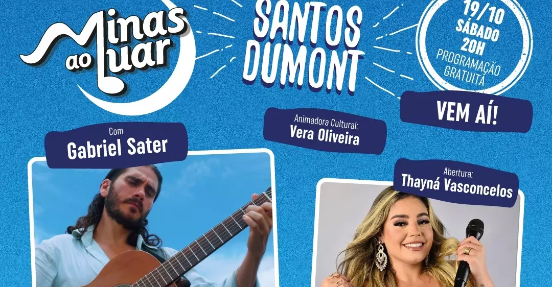 Minas ao Luar: Gabriel Sater e Thayná Vasconcelos comandam a festa na próxima semana em Santos Dumont